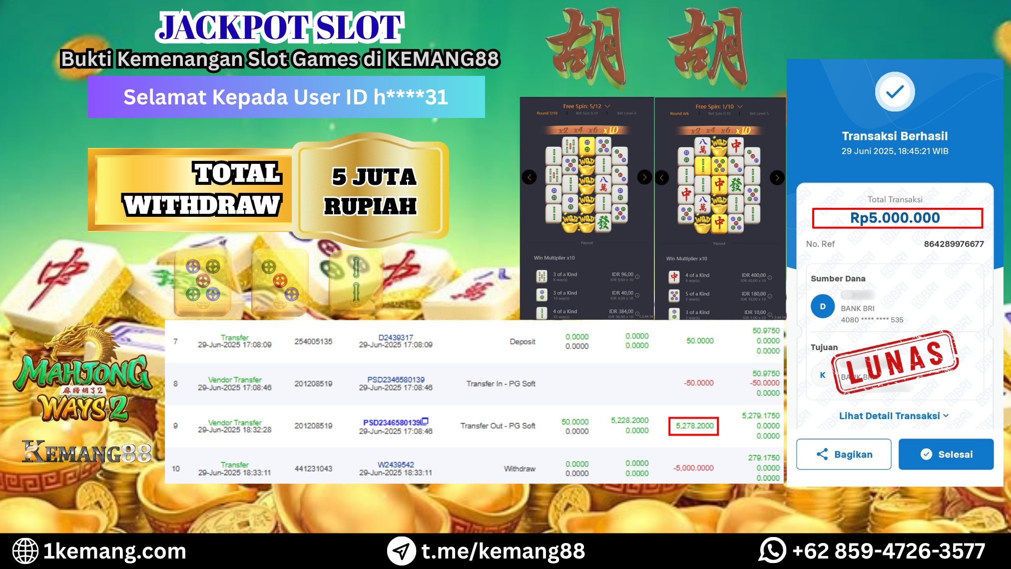 KEMANG88 [29 JUNI 2025] : JACKPOT MAHJONG WAYS 2 Rp.5.000.000.,- LUNAS